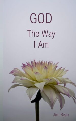 God The Way I Am
