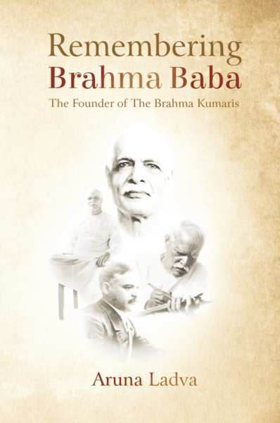 Remembering Brahma Baba: The Founder of the Brahma Kumaris (EPUB)