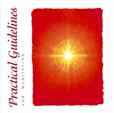 Practical Guidelines for Meditation